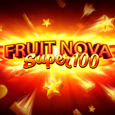 Fruit Super Nova 100 - Evoplay Entertainment