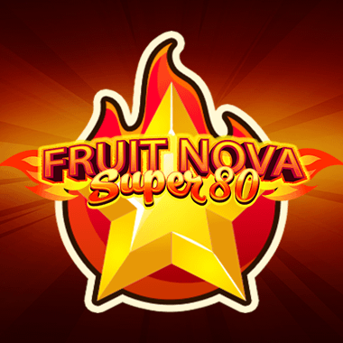 Fruit Super Nova 80 - Evoplay Entertainment