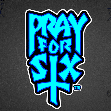 Pray For Six