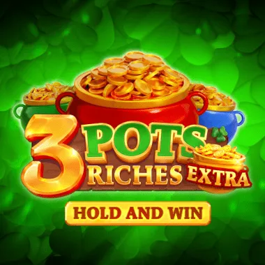 3 Pots Riches Extra: Hold and Win game tile