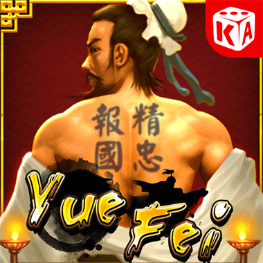 Yue Fei - KA Gaming