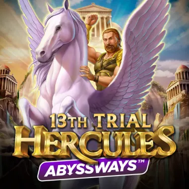 13th Trial Hercules Abyssways