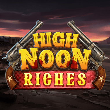 High Noon Riches