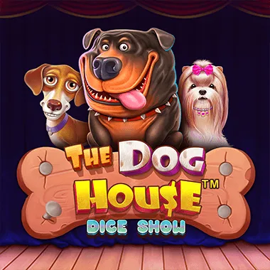 The Dog House Dice Show