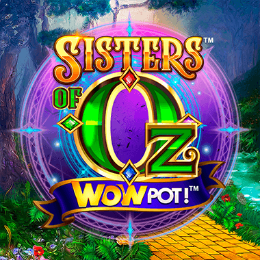 Sisters of Oz WOWPOT