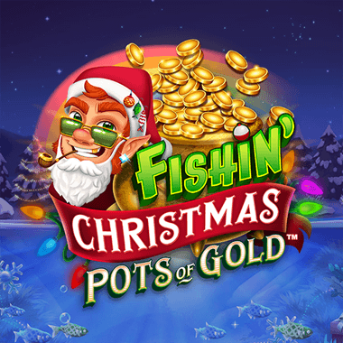 Fishin' Christmas Pots Of Gold