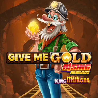 Give Me Gold: Rising Rewards King Millions