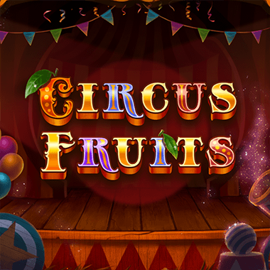 Circus Fruits - TrueLab