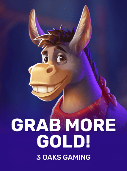 Grab more Gold!