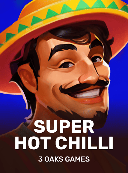 Super Hot Chilli