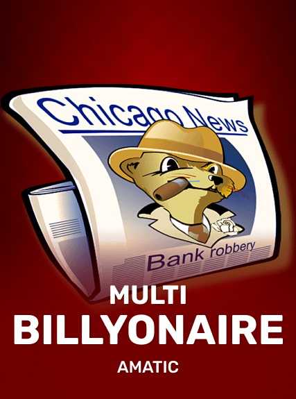 Multi Billyonaire