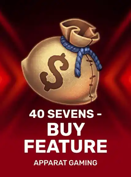 40 Sevens - Buy Feature (apparat)