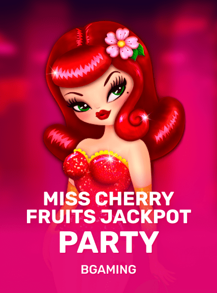 Miss Cherry Fruits Jackpot party