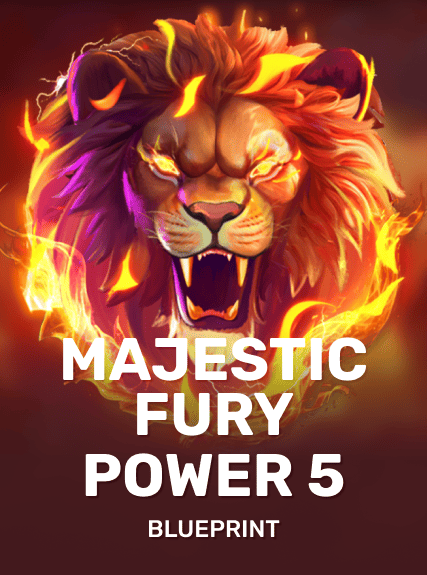 Majestic Fury Power 5