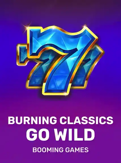 Burning Classics go Wild (booming)