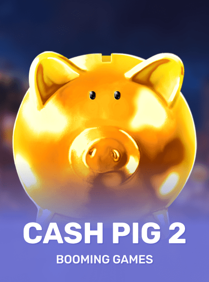 Cash Pig 2