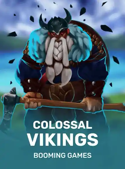 Colossal Vikings (booming)