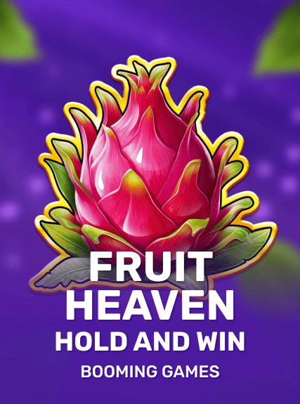 Fruit Heaven Hold and Win