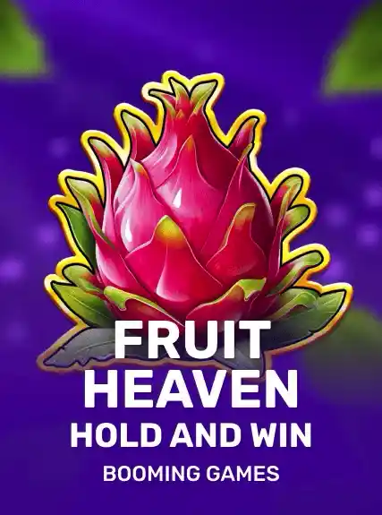 Fruit Heaven Hold and Win (booming)