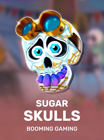 Sugar Skulls (booming)