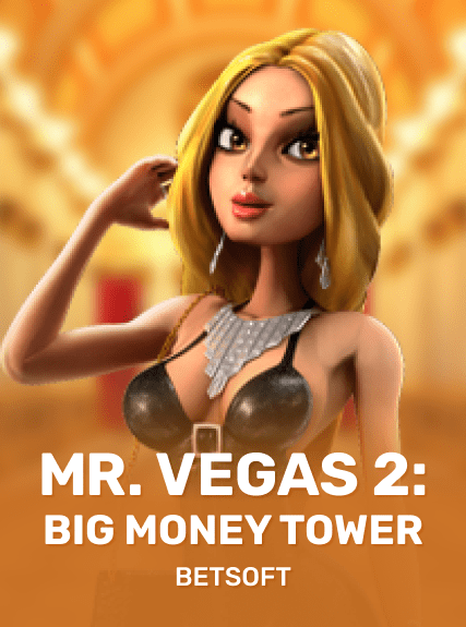 Mr. Vegas 2: Big Money Tower