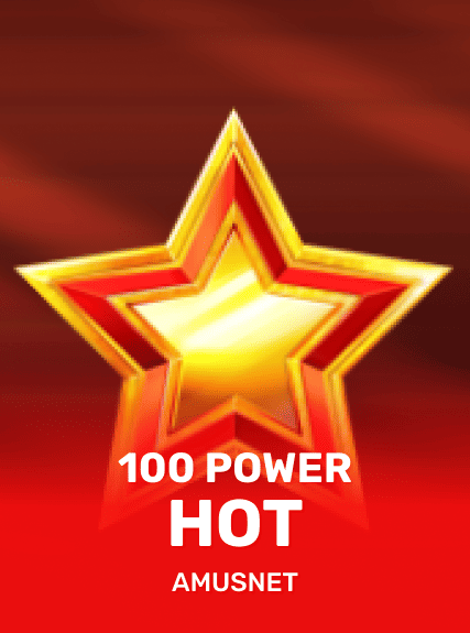 100 Power Hot