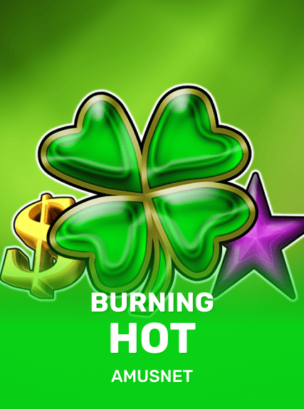 Burning Hot