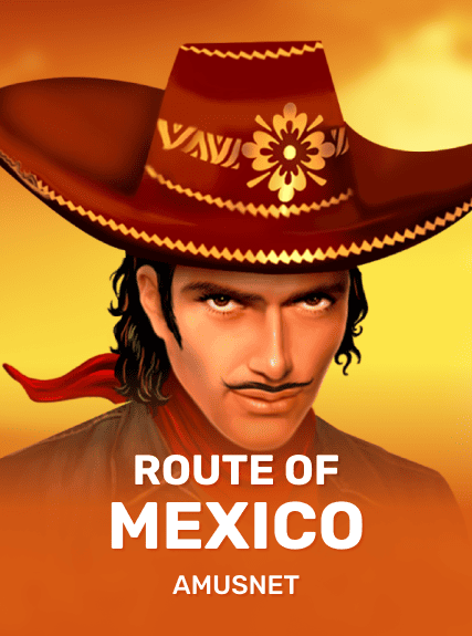 Route of Mexico