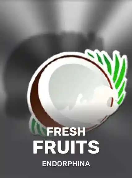 Fresh Fruits (endorphina)