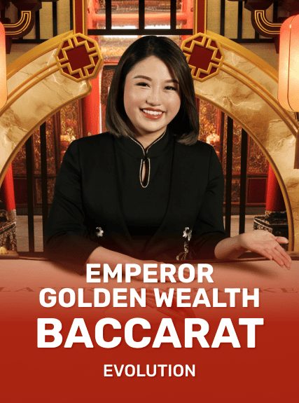 Emperor Golden Wealth Baccarat