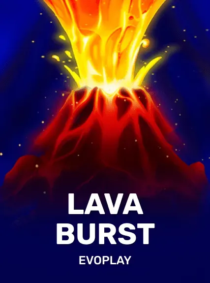 Lava Burst (evoplay)