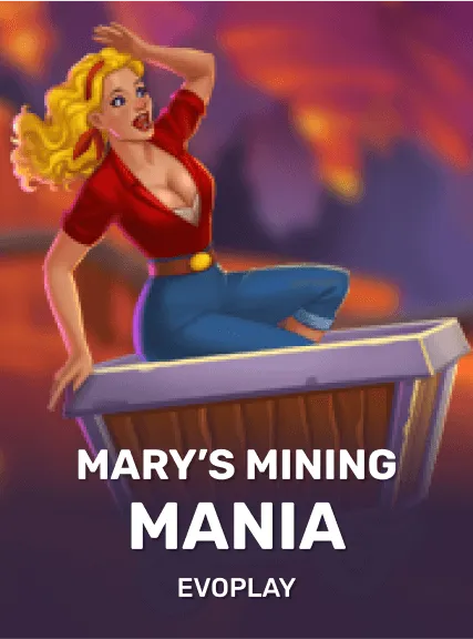 Mary’s Mining Mania (evoplay)