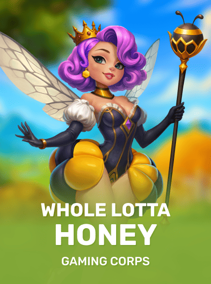 Whole Lotta Honey
