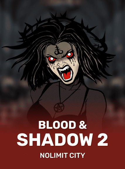 Blood & Shadow 2