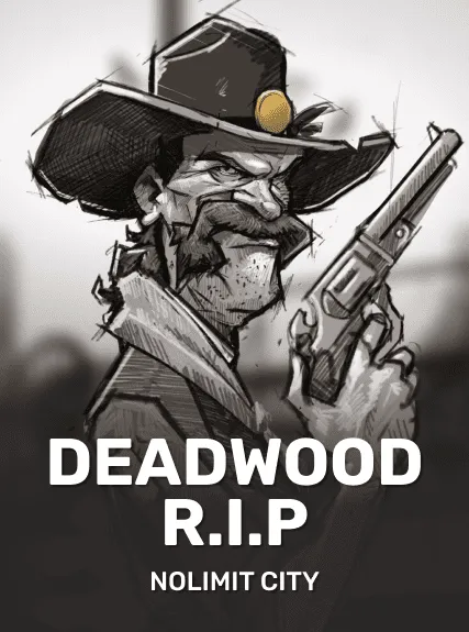 Deadwood R.I.P (nolimit)