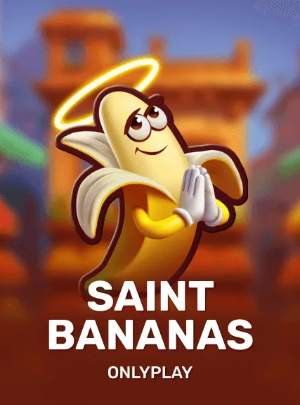 Saint Bananas (onlyplay)