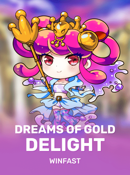 Dreams Of Gold Delight