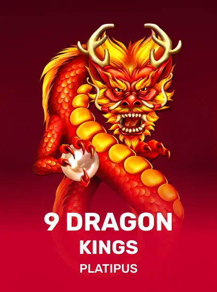 9 Dragon Kings (platipus)