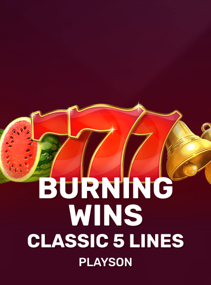 Burning Wins: classic 5 lines