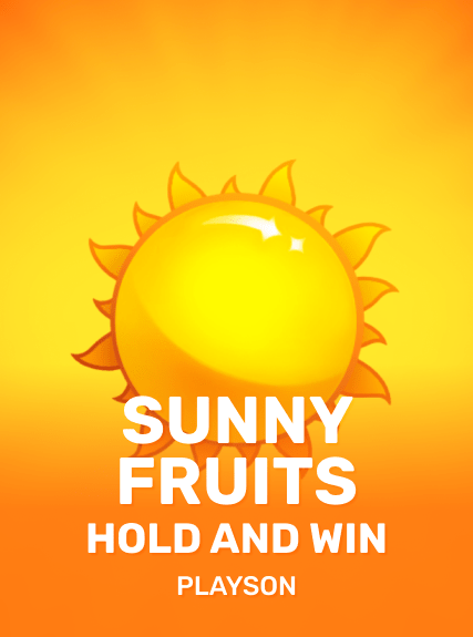 Sunny Fruits: Hold and Win