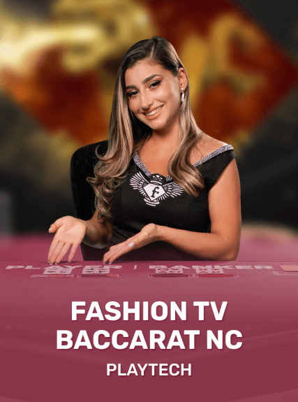 Fashion TV Baccarat NC
