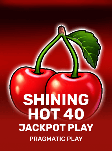 Shining Hot 40 Jackpot Play