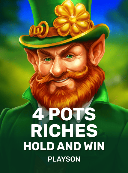 4 Pots Riches: Hold and Win