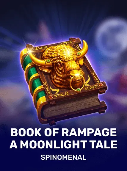 Book Of Rampage - A Moonlight Tale (spinomenal)