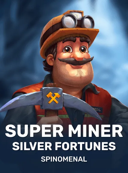 Super Miner - Silver Fortunes (spinomenal)