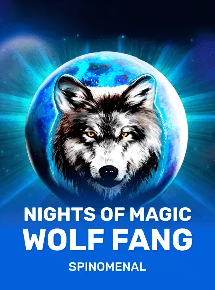 Wolf Fang - Nights Of Magic (spinomenal)