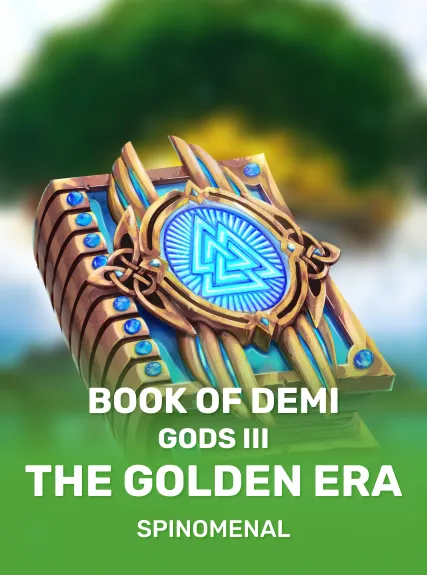 Book of Demi Gods III - The Golden Era (spinomenal)