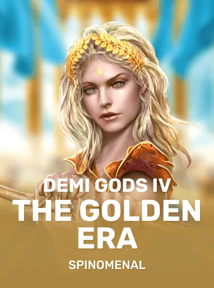 Demi Gods IV - The Golden Era (spinomenal)