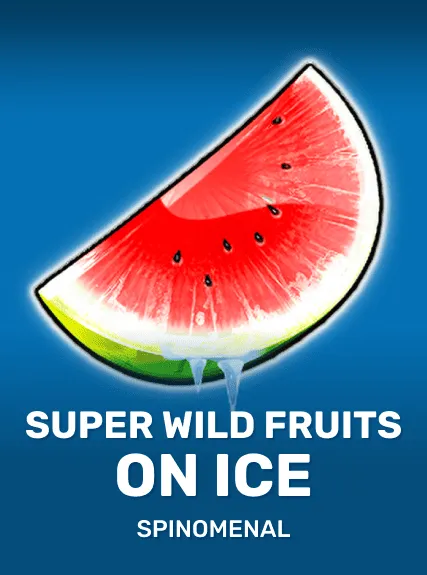 Super Wild Fruits - On Ice (spinomenal)