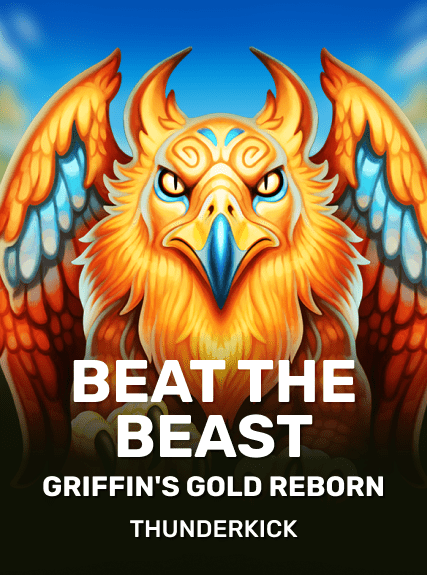 Beat the Beast: Griffin's Gold Reborn